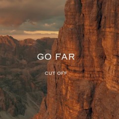 Cut Off - Go Far