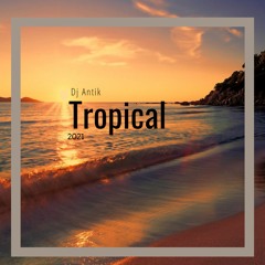 Tropical