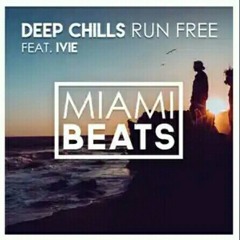 Deep_Chills_-_Run_Free_(feat._IVIE)_(Bass boosted 🔊)