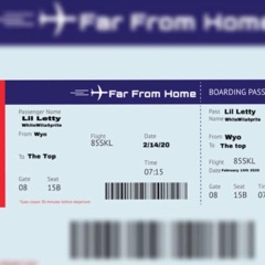 Far From Home ft WhiteWita$prite