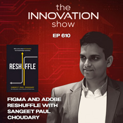 Sangeet Paul Choudary - Reshuffle: Figma Adobe and Just about Everything