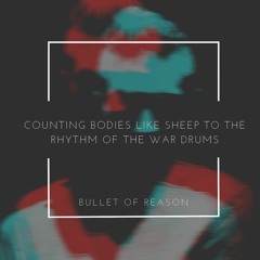 Counting Bodies Like Sheep To The Rhythm Of The War Drums (A Perfect Circle Cover)
