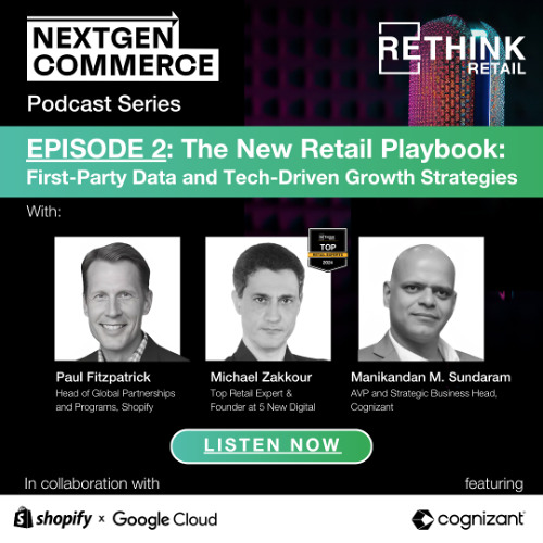 NEXTGEN COMMERCE | The New Retail Playbook:  First-Party Data and Tech-Driven Growth Strategies