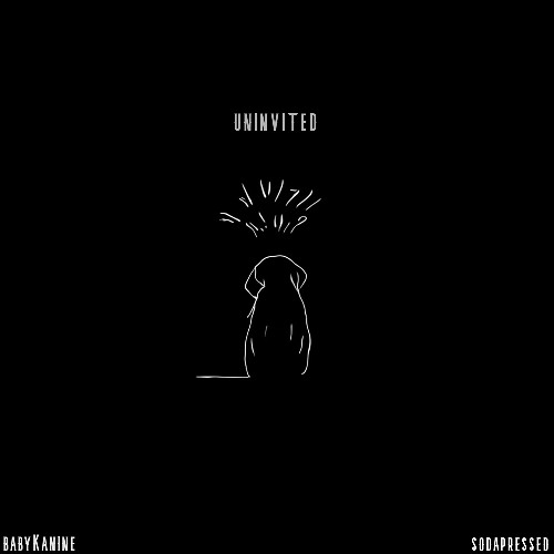 uninvited -  babyKanine (prod. Frevel)
