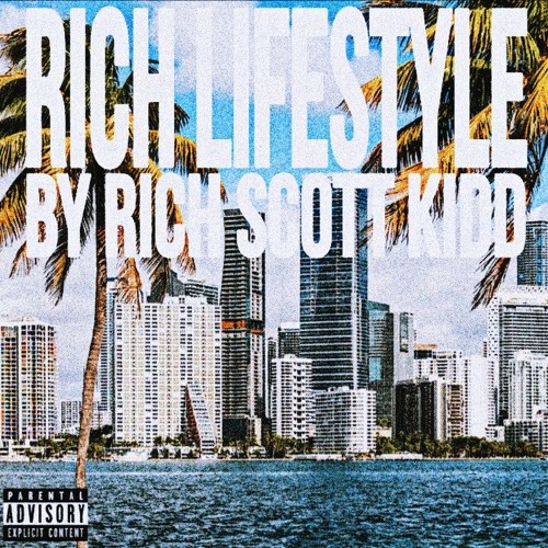 RICH SCOTT KIDD - YEAH (Prod.MORTEH)