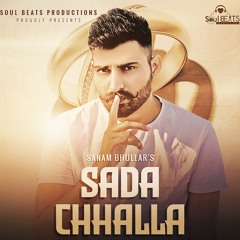 Sada Challa Sanam Bhullar
