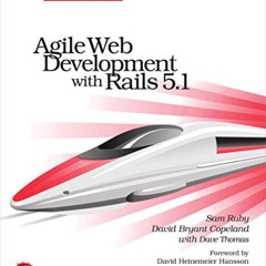 [VIEW] EPUB 📩 Agile Web Development with Rails 5.1 by  Sam Ruby,David B. Copeland,Da