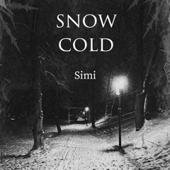 Simi - Snow Cold (prod.The Ushanka Boy)