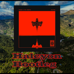 Noisia & The Upbeats - Halcyon (Alextheman's Bootleg)