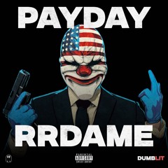RRdame- payday