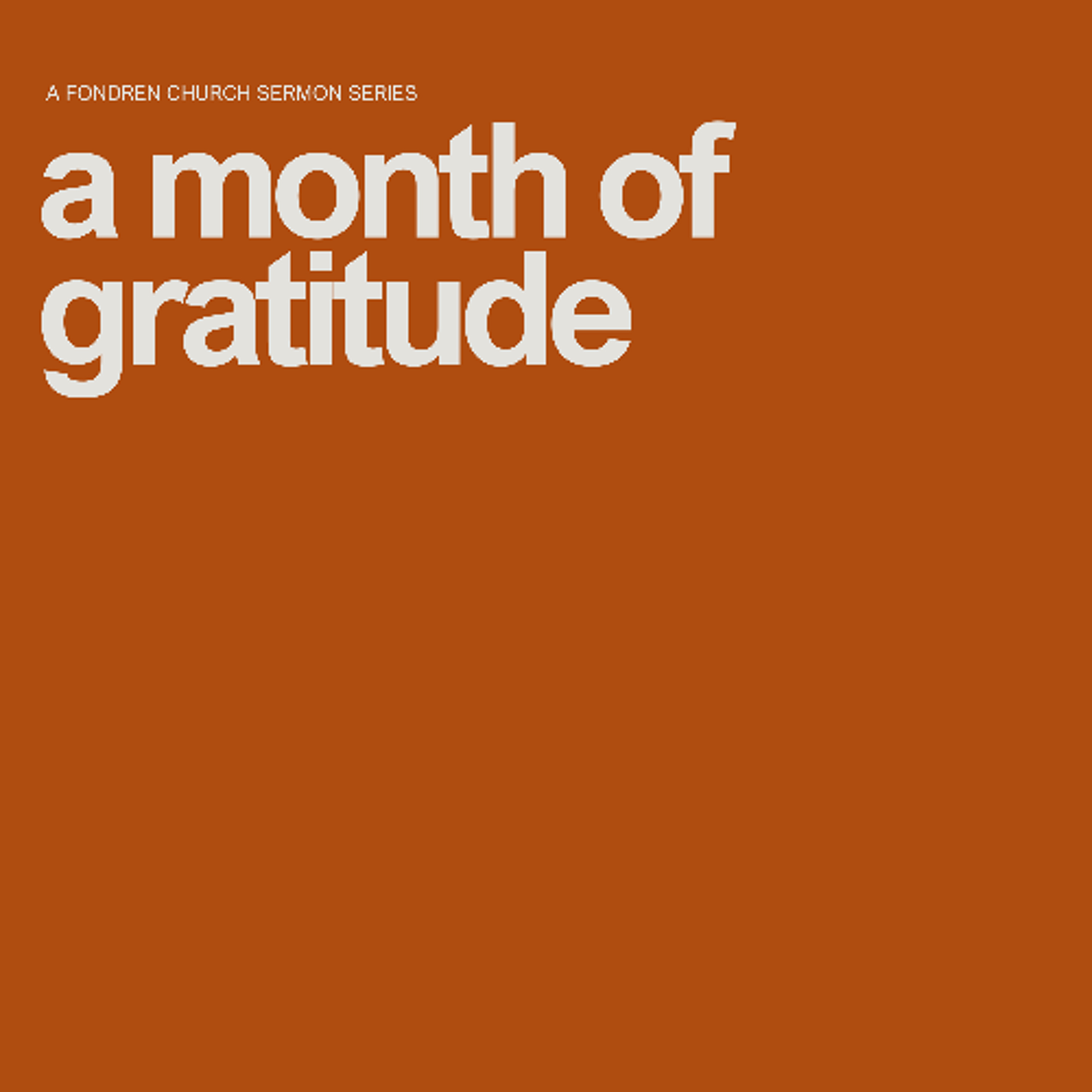 A Month of Gratitude (A Theology of Thanksgiving) - Robert Green A Month of Gratitude (A Theology of Thanksgiving) - Robert Green