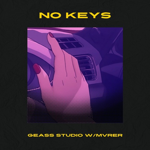 NO KEYS w/ mvrer