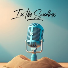 In The Sandbox Episode 6 with Lisa Greenwood
