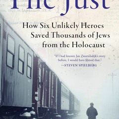 [PDF]  eBook The Just How Six Unlikely Heroes Saved Thousands of Jews from the Holocaust