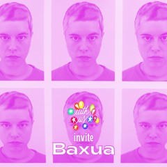 "US" Guest mix:  Baxua