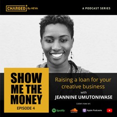 Raising debt financing (a loan) for your creative business with Jeannine Umutoniwase