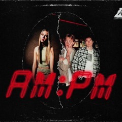 NOTD - AM:PM (z00mer Remix)