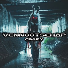 VENNOOTSCHAP - CRAZY (Release date 24th Apr on BH)