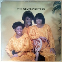 The Nevels' Sisters - Joy Comes In The Morning (1984)