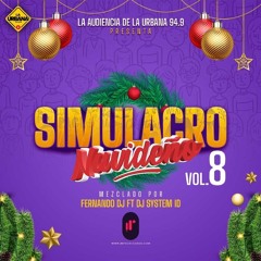 Simulacro Navideño Mix Vol 08 - La Audiencia Ft Dj System ID [La Urbana 94.9 FM]