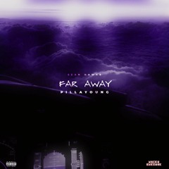 Far Away (x Saen Hawke)