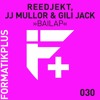 FMKplus030 2 Reedjekt, JJ Mullor, Gili Jack - Bokst (Original Mix)