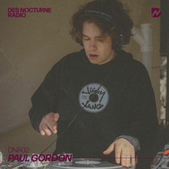 Des Nocturne Radio 02 — Paul Gordon