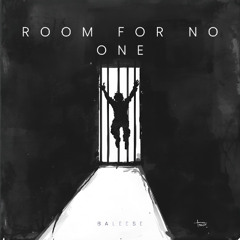 Room For No One