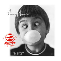 Mauro Novani - The Bubble Groove (Original Mix)