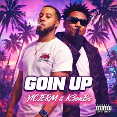 GOIN UP