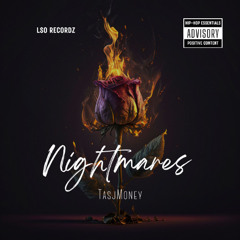 LSO Recordz - Nightmares [Ft TasjMoney]