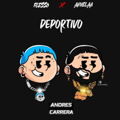 DEPORTIVO TECH BLESSD X ANUEL AA (ANDRESCARRERA) RADIO EDIT