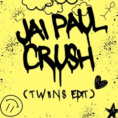 Jai Paul - Crush (TWIINS Edit)