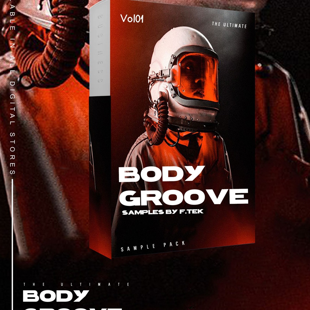 Stream "THE ULTIMATE BODY GROOVE" / SAMPLE PACK by F.TEK (Preview) by F ...