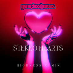Gym Class Heroes - Stereo Hearts ( Highness Remix ) SC CUT*