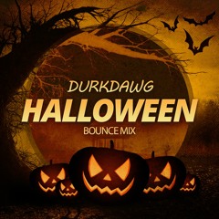 DurkDawg - Halloween Bounce Mix