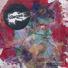 Mari Mattham - Gasoline (preview)