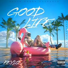 KEYLO - GOOD LIFE