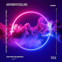 AnthonyFCollins - I Walk Alone (Original Mix)