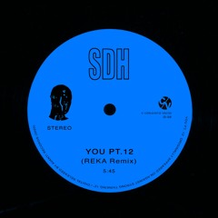 You Pt.12 (REKA Remix)