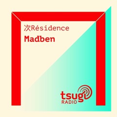 [DJ SET] Madben invite Kosme