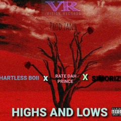 Hartless Boii x Rate Dah Prince Simorizer-Highs and Lows