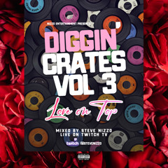 Diggin' Crates Vol 3 - Love On Top ❤️