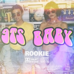 RØØKIE - 9Ts Baby