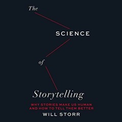 PDF/Ebook The Science of Storytelling BY Will Storr (Author),James Clamp (Narrator),Dreamscape