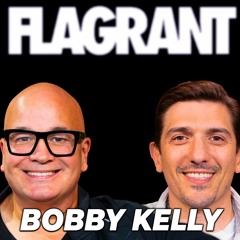 Bobby Kelly On The Most Ruthless Gang In Comedy (Bill Burr, Patrice O’Neal, Kevin Hart)