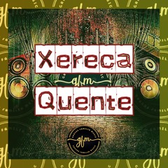 XERECA QUENTE - MC IGÃO, MC PL ALVES, DJ CAAIO DOOG & DJ DAVL