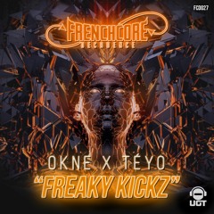 Okne X Téyo - Freaky Kickz
