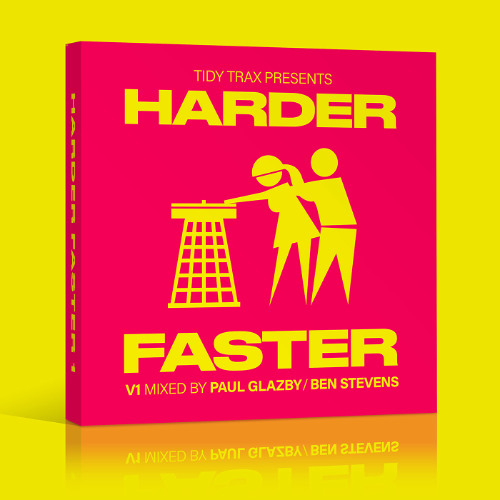 Harder Faster - Mixed by Paul Glazby