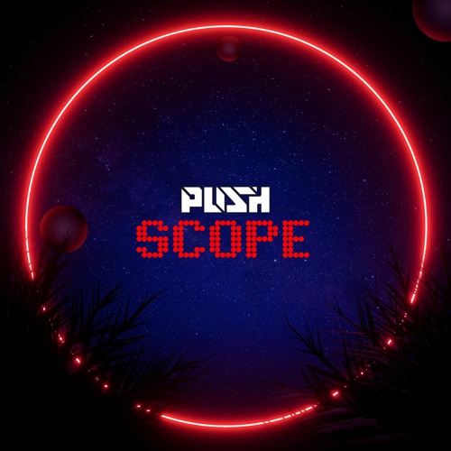 Push - Scope [Album Teaser Mini Mix]